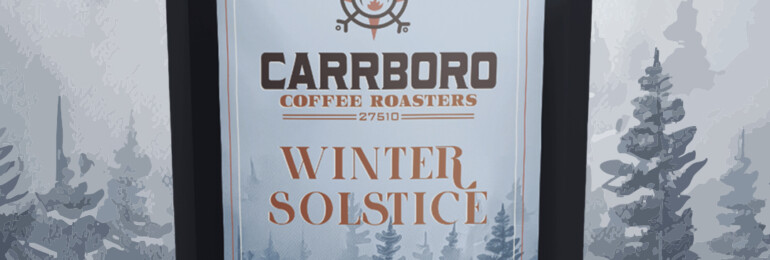 2025 Winter Solstice Blend Now Available!